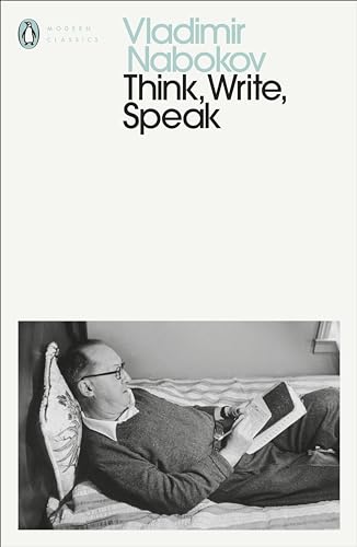 Think, Write, Speak: Uncollected Essays, Reviews, Interviews and Letters to the Editor (Penguin Modern Classics) von Penguin